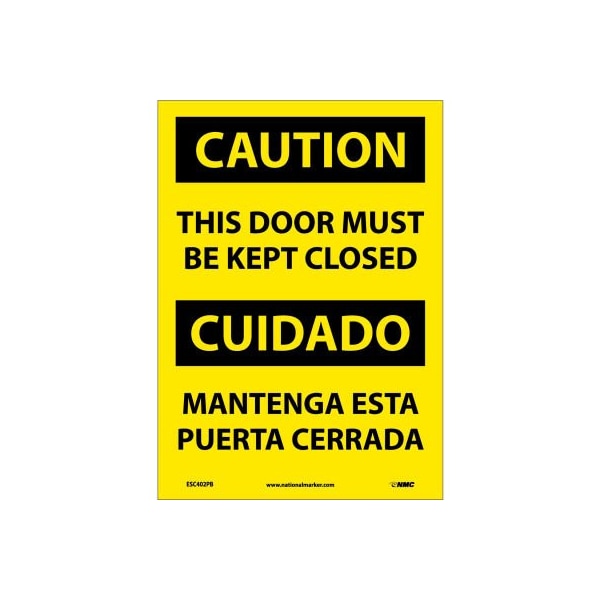 Bilingual Vinyl Sign - Caution This Door Must Be Kept Closed